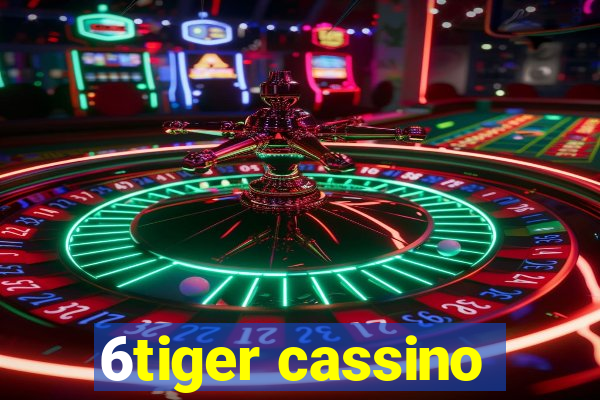 6tiger cassino